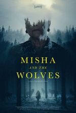 Watch Misha and the Wolves Tvmuse