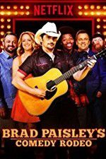 Watch Brad Paisley\'s Comedy Rodeo Tvmuse