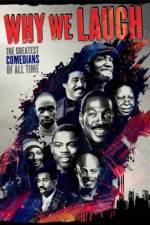 Watch Why We Laugh Black Comedians on Black Comedy Tvmuse