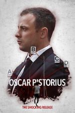Watch Oscar Pistorious: The Shocking Release Tvmuse