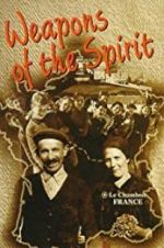 Watch Weapons of the Spirit Tvmuse