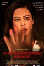 Watch The Most Assassinated Woman in the World Tvmuse