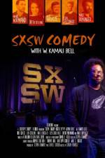 Watch SXSW Comedy with W. Kamau Bell Tvmuse