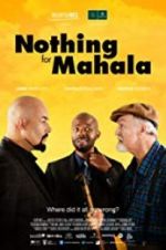 Watch Nothing for Mahala Tvmuse