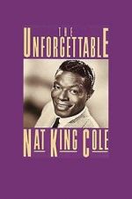 Watch The Unforgettable Nat \'King\' Cole Tvmuse