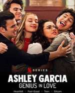 Watch Ashley Garcia: Genius in Love Tvmuse