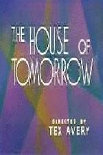Watch The House of Tomorrow Tvmuse