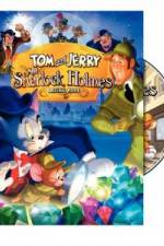 Watch Tom and Jerry Meet Sherlock Holmes Tvmuse