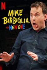 Watch Mike Birbiglia: The New One Tvmuse