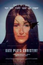 Watch Kate Plays Christine Tvmuse