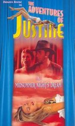 Watch Justine: A Midsummer Night\'s Dream Tvmuse