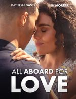 Watch All Aboard for Love Tvmuse