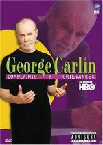 Watch George Carlin: Complaints & Grievances Tvmuse