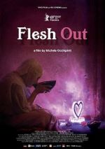 Watch Flesh Out Tvmuse