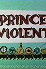 Watch Prince Violent Tvmuse
