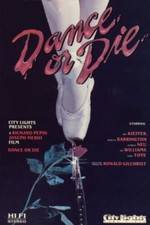 Watch Dance or Die Tvmuse