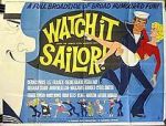 Watch Watch It, Sailor! Tvmuse