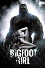 Watch Bigfoot Girl Tvmuse