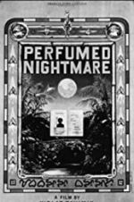 Watch Perfumed Nightmare Tvmuse
