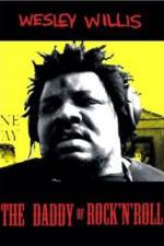 Watch Wesley Willis The Daddy of Rock 'n' Roll Tvmuse