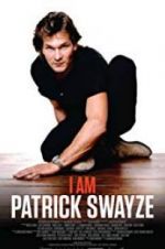 Watch I Am Patrick Swayze Tvmuse