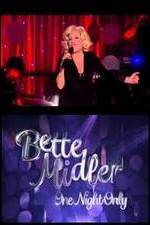 Watch Bette Midler: One Night Only Tvmuse