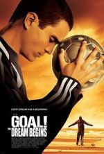 Watch Goal! The Dream Begins Tvmuse