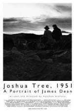 Watch Joshua Tree 1951 A Portrait of James Dean Tvmuse