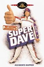 Watch The Extreme Adventures of Super Dave Tvmuse