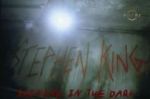 Watch Stephen King: Shining in the Dark Tvmuse