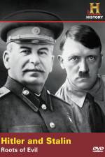 Watch Hitler And Stalin Roots of Evil Tvmuse