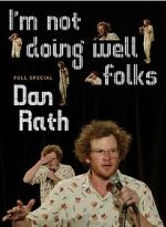 Watch Dan Rath: I\'m Not Doing Well Folks Tvmuse