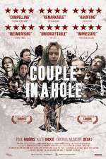 Watch Couple in a Hole Tvmuse