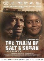 Watch The Train of Salt and Sugar Tvmuse