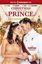 Watch Christmas with a Prince - Becoming Royal Tvmuse