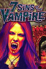 Watch 7 Sins of the Vampire Tvmuse