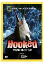 Watch Hooked: Monster Fish Tvmuse