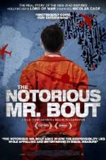 Watch The Notorious Mr. Bout Tvmuse