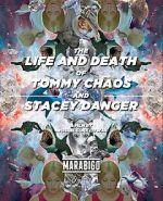 Watch The Life and Death of Tommy Chaos and Stacey Danger (Short 2014) Tvmuse