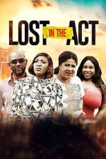 Watch Lost in the Act Tvmuse