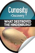 Watch What Destroyed the Hindenburg? Tvmuse