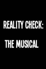 Watch Reality Check: The Musical Tvmuse