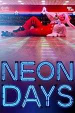 Watch Neon Days Tvmuse