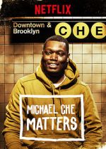 Watch Michael Che Matters (TV Special 2016) Tvmuse