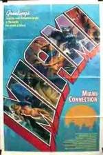 Watch Miami Connection Tvmuse