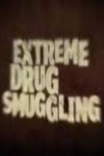 Watch Discovery Channel Extreme Drug Smuggling Tvmuse