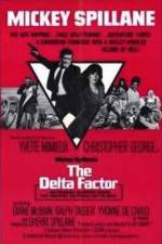 Watch The Delta Factor Tvmuse