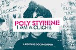Watch Poly Styrene: I Am a Clich Tvmuse