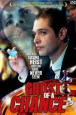 Watch Ghost of a Chance Tvmuse