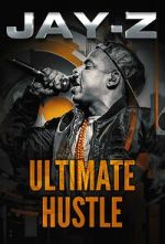 Watch Jay-Z: Ultimate Hustle Tvmuse